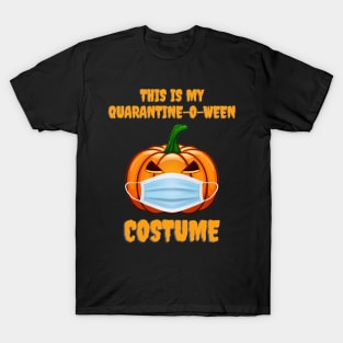 This Is My Quarantine-O-Ween Costume Funny Halloween Design T-Shirt